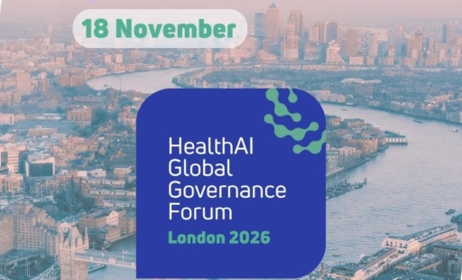 HealthAI Global Governance Forum 2026 | 18 November, London, UK