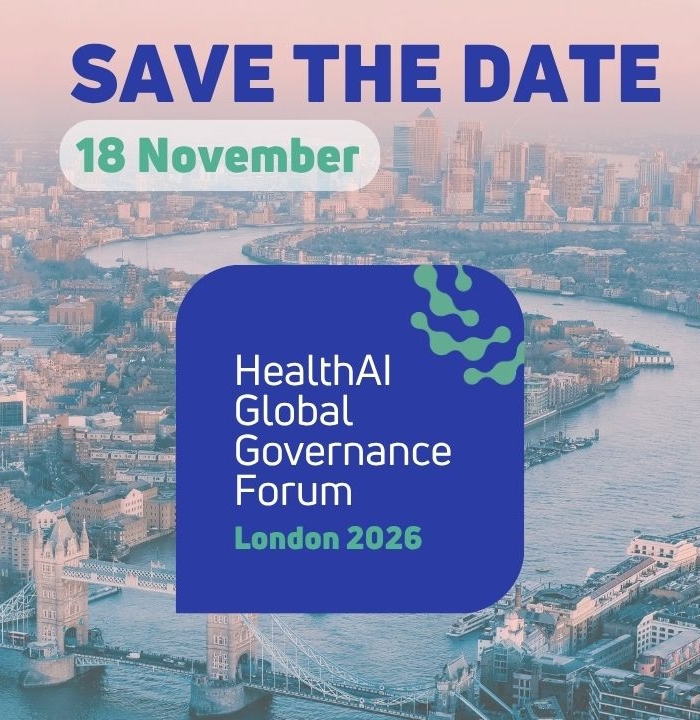 HealthAI Global Governance Forum 2026 | 18 November, London, UK