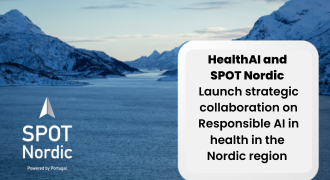 HealthAI and SPOT Nordic launch strategic collaboration on responsible AI in health in the Nordic region