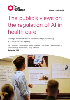 The Health Foundation: The public’s views on the regulation of AI in health care